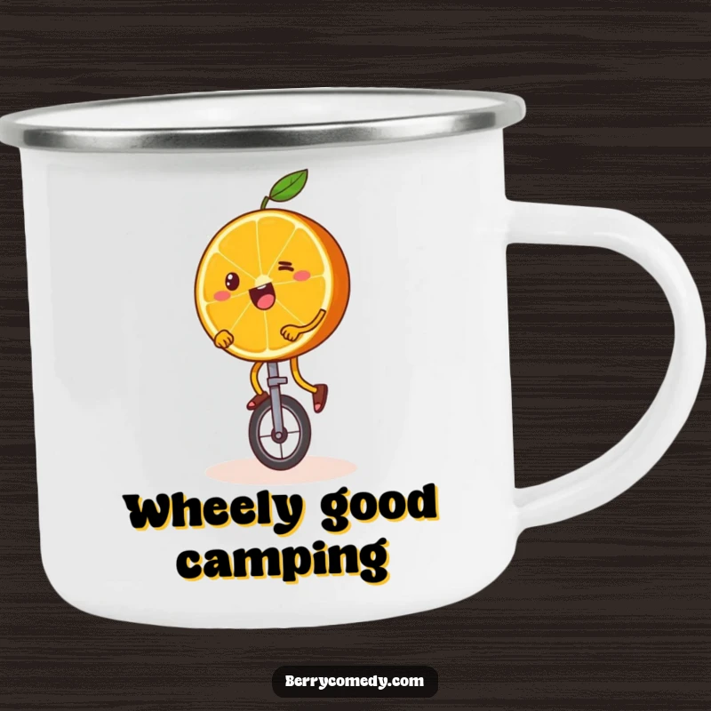 Funny camping mug featuring a happy orange slice with wobbly legs, comically attempting to ride a unicycle, perfect for outdoor beverages.