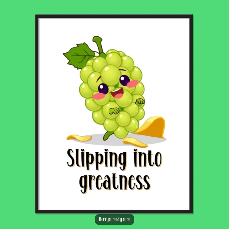 Funny Grape Banana Peel Poster: Jolly Tripping Art, Gift!