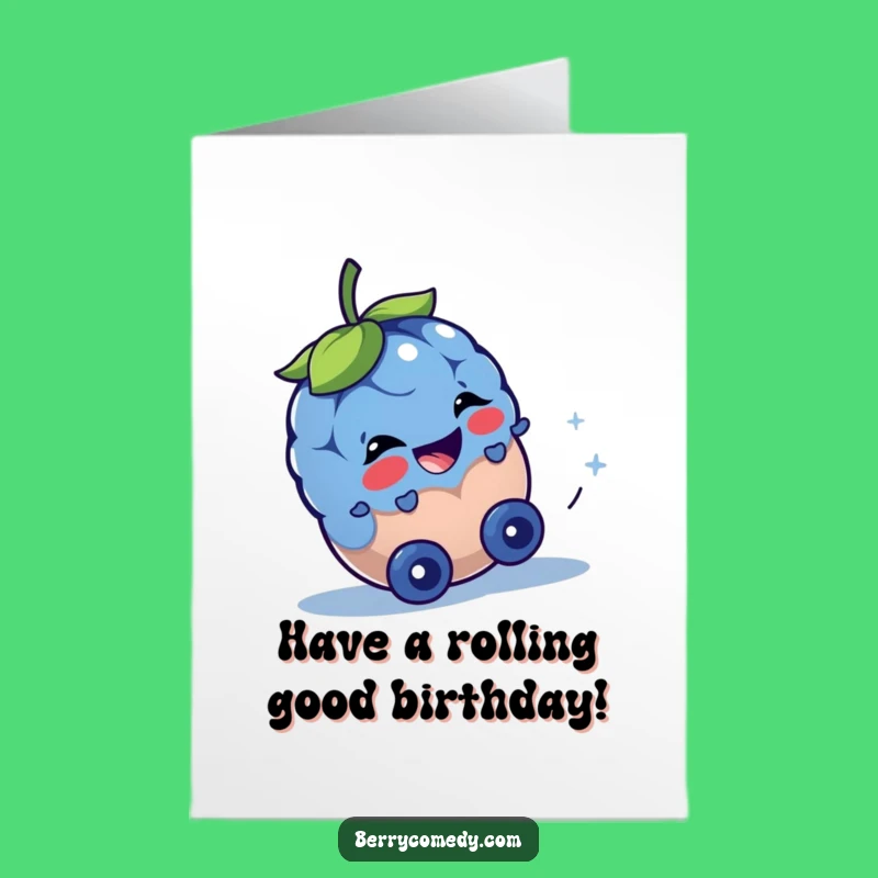 Free Printable Birthday Card: Mischievous Blueberry - Roll into Fun Downloadable Gift