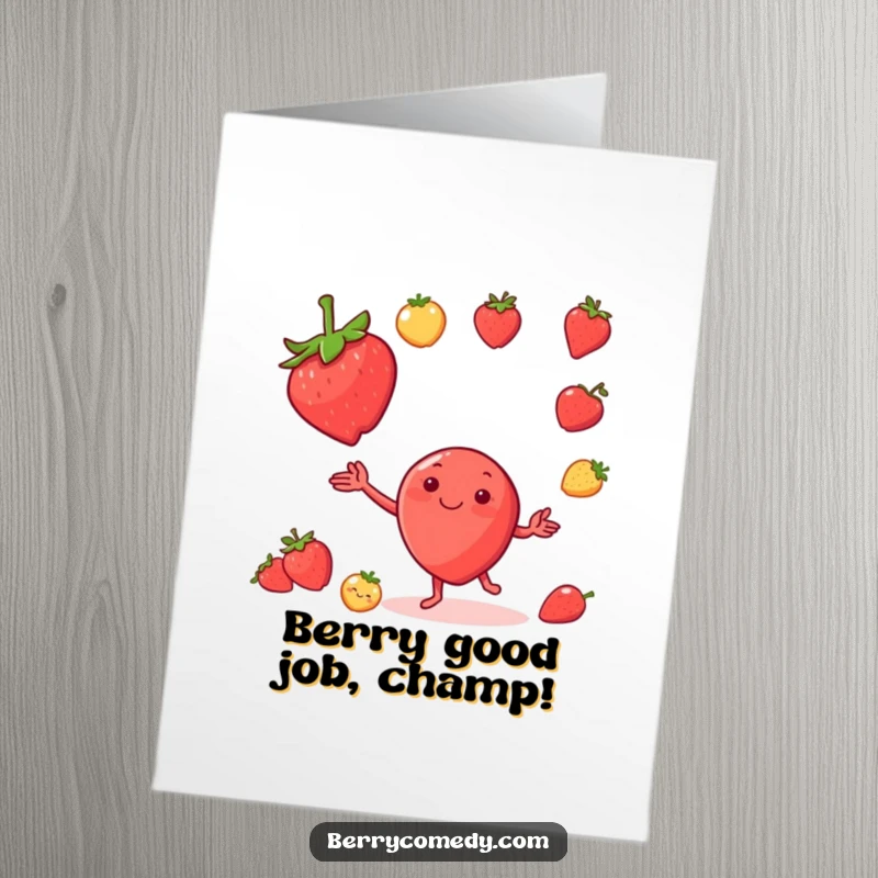Funny Free Printable Congratulations Card showing a joyful strawberry juggling small fruits, a perfect downloadable congratulatory message.
