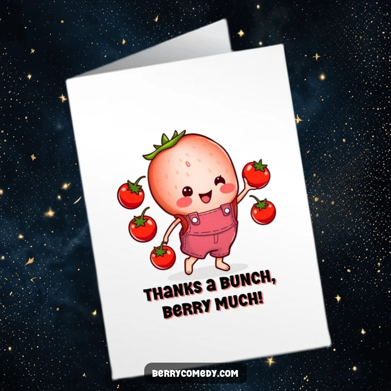 Funny Free Printable Thank You Card: Strawberry character in overalls with a grateful expression and juggling tomatoes.