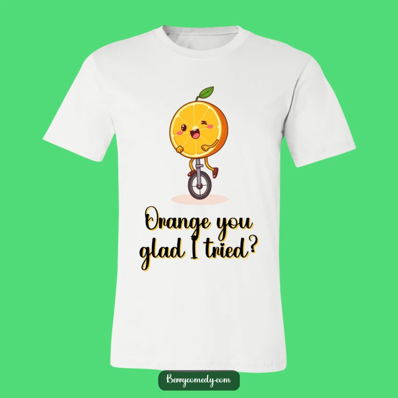 Funny Orange Unicycle T-Shirt: Wobbly Legs Tee, Perfect Gift!